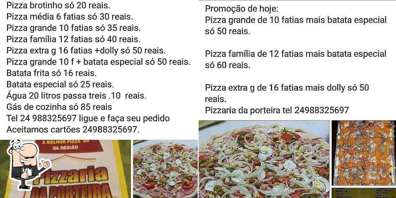 Look at this picture of Pizzaria da porteira