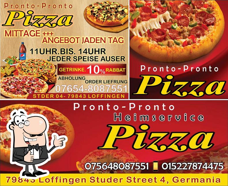 See this picture of Pronto-Pronto Pizza