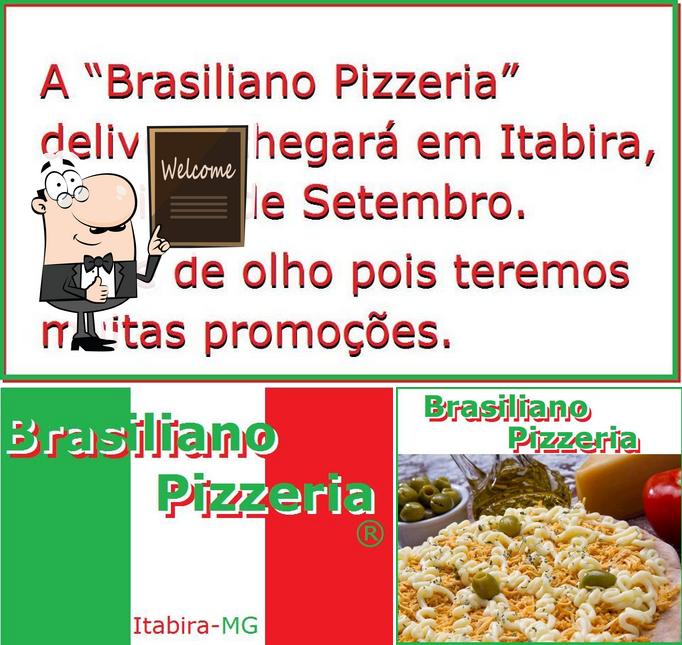 Look at the pic of Brasiliano Pizzeria