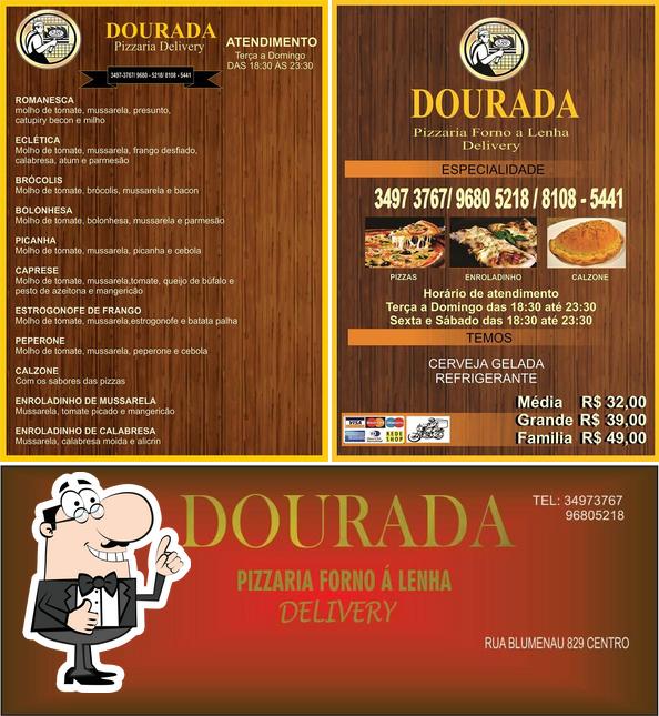 Look at the pic of Pizzaria Dourada