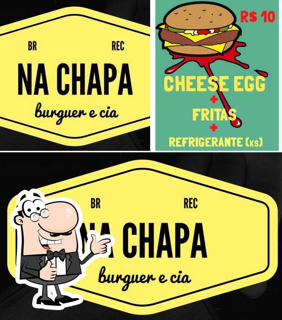 Here's a photo of NA CHAPA Burguer e Cia