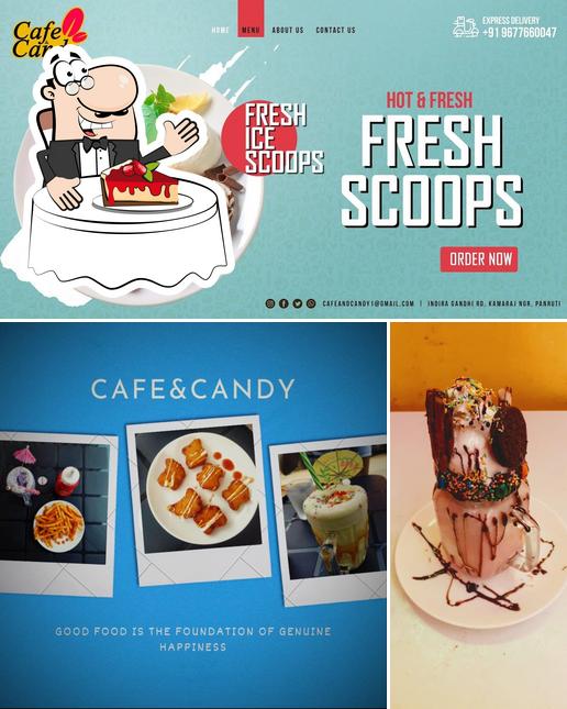 Cafe and Candy serves a number of sweet dishes