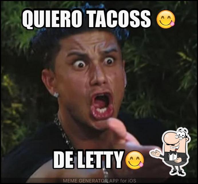 Aquí tienes una foto de Tacos Letty