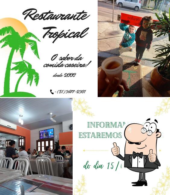 Here's a picture of Restaurante Tropical