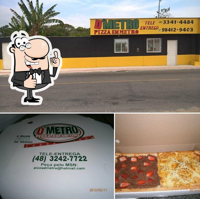 Here's a photo of Pizzaria D'metro