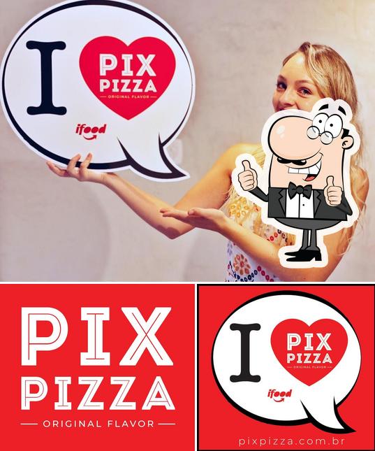 Here's a photo of Pix Pizzaria JP