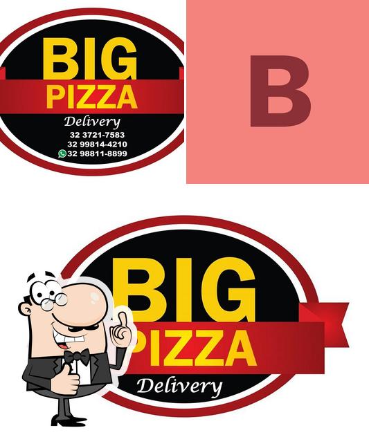 See the pic of BIG PIZZA