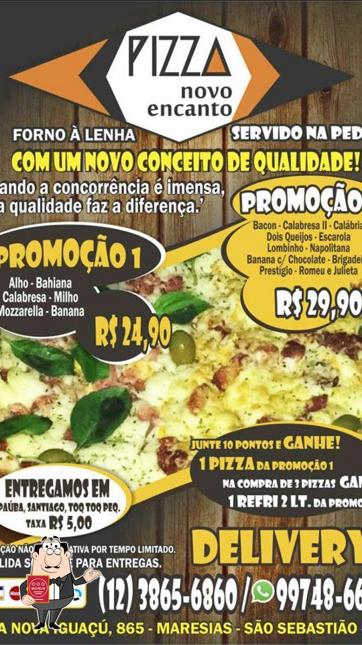 Look at the pic of Pizza Novo Encanto