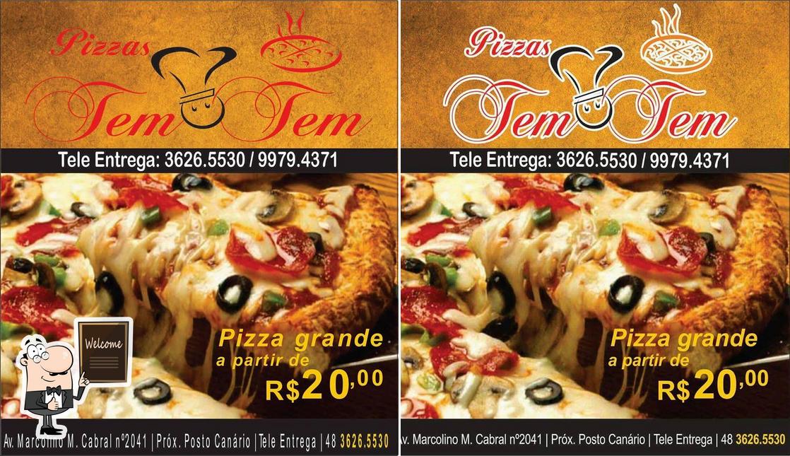 Here's a pic of Pizzas tem tem