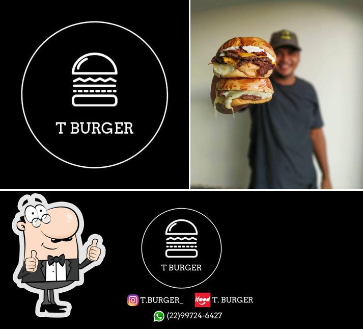 Look at this pic of T. Burger