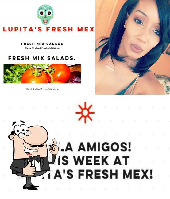 Look at the photo of Lupita's Fresh Mex