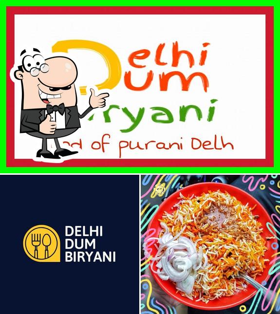 Look at this pic of Delhi Dum Biryani