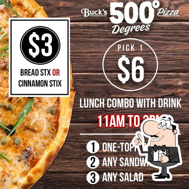 Look at the photo of 500 Degrees by Bucks Pizza