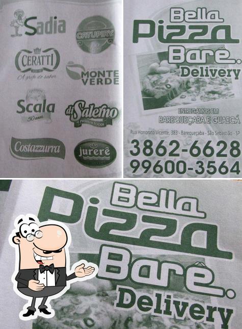 Look at the picture of Bella Pizza Barê