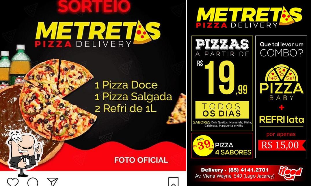 Here's an image of Metretas Pizza Delivery Cid Dos Funcionários