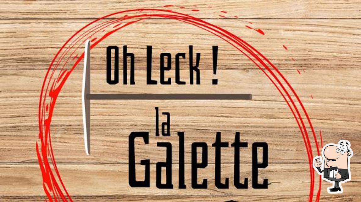 Here's a picture of Oh Leck ! La Galette