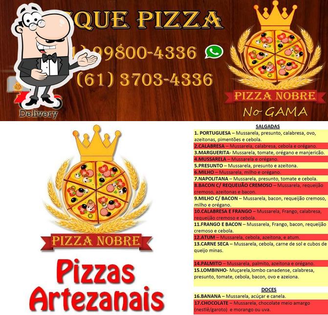 See the picture of Pizza Nobre Delivery - GAMA