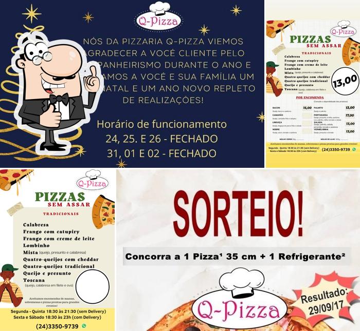 See this picture of Pizzaria Q-Pizza