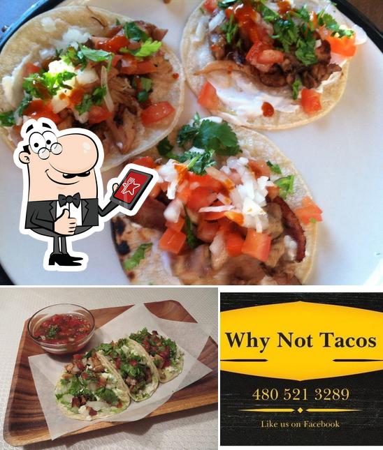 See the photo of Why not Tacos