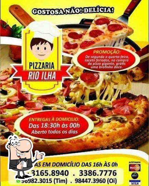 Look at the pic of Pizzaria Rio Ilha