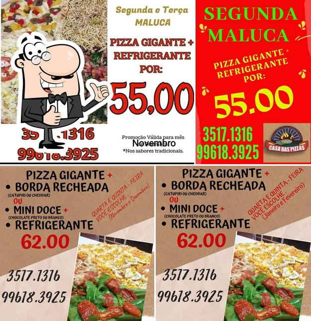 See this pic of Casa das Pizzas Itajaí