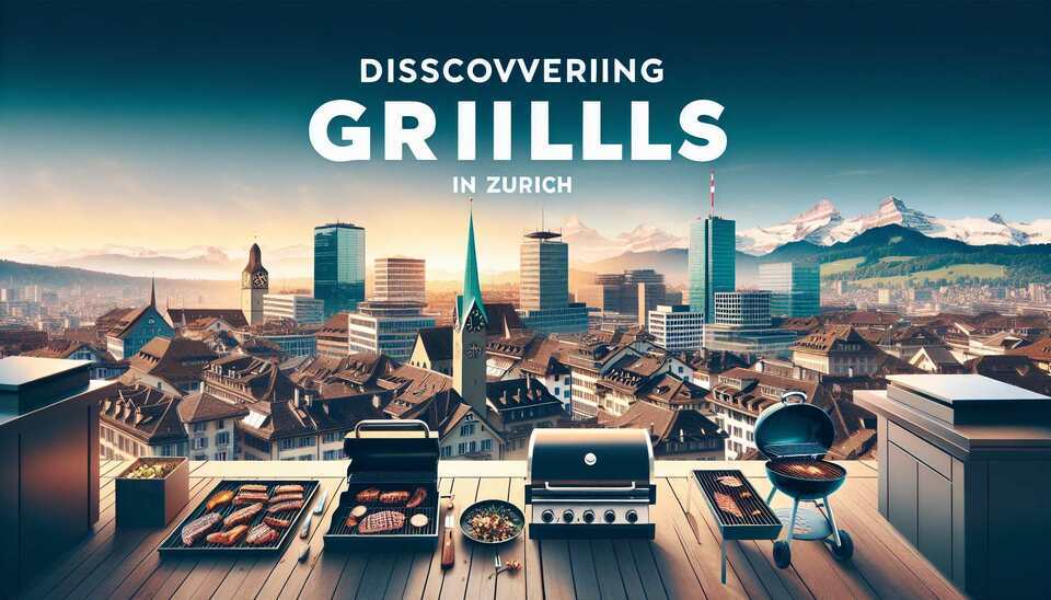 Scopri i Grigliati Imperdibili a Zurigo>