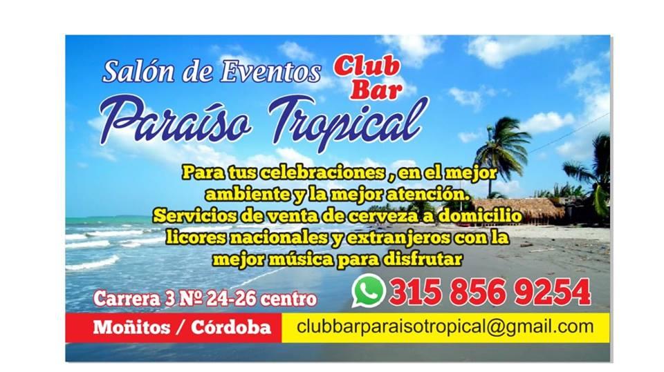 Club-Bar Paraíso Tropical, Moñitos