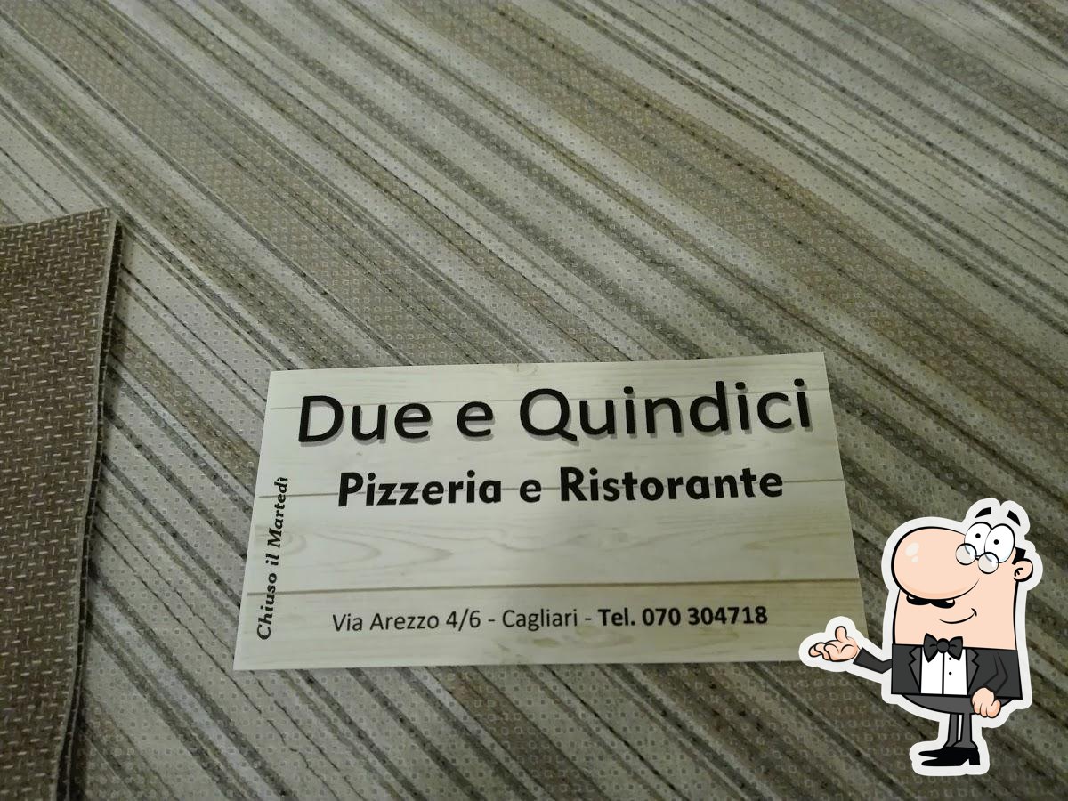 Due e Quindici Pizzeria e Ristorante Cagliari Restaurant reviews