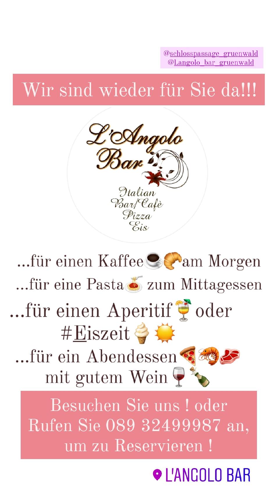 L'ANGOLO BAR - SCHLOSSPASSAGE Grünwald