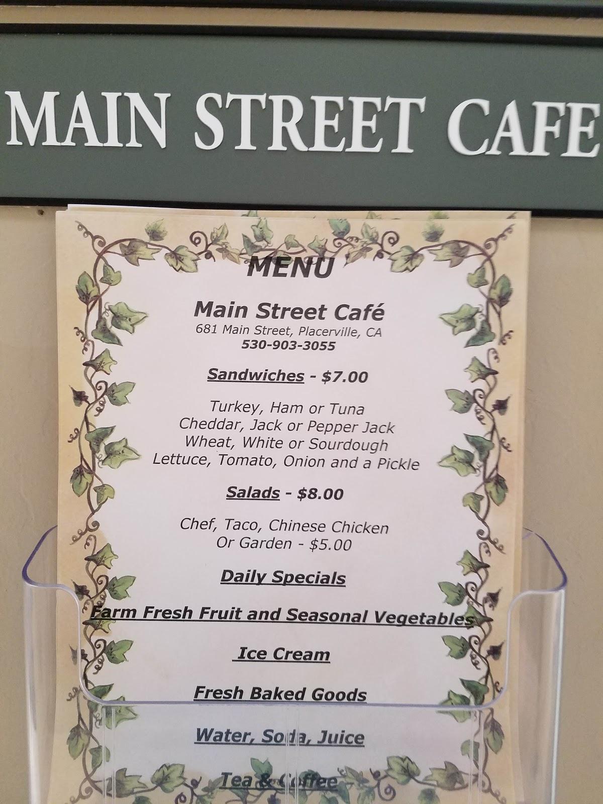 Menu At Main Street Cafe Placerville Wilkinson Hupcey Building