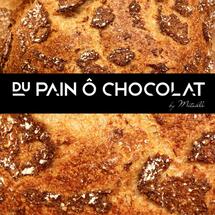 Du Pain Ô Chocolat by Mitaillé