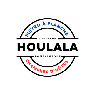 HOULALA - Chambres d'hôtes - Resto - Bistro à planche