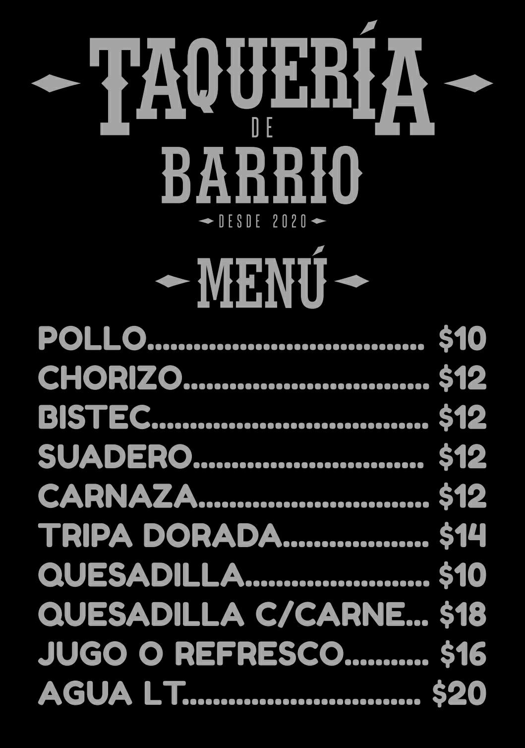 Menu at TAQUERÍA DE BARRIO, Zapopan