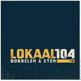 Lokaal104 : De plaats voor Lunch, Borrel & Diner in Zundert