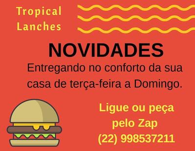 Olhe as informações sobre o Tropical Lanches
