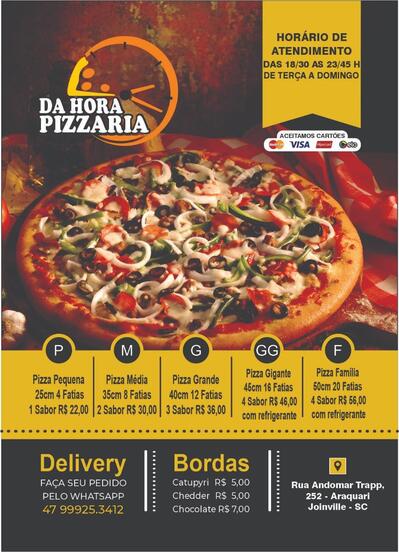 A publicidade mostra informações sobre o Da Hora Pizzaria