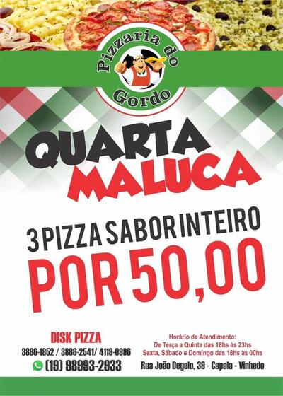 Aqui está a publicidade do Pizzaria do Gordo