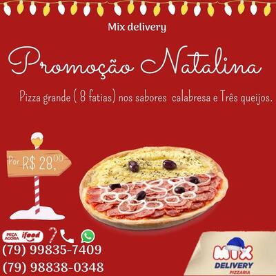 Aqui está a publicidade do Mix Delivery Pizzaria Nossa Senhora do Socorro SE