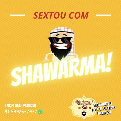 A publicidade apresenta informações sobre o Shawarma do Salin Araucária PR