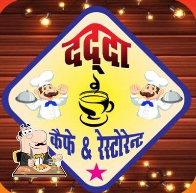 Meals at Dadda chai cafe & restaurant