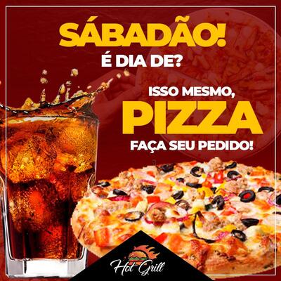 Aqui está a publicidade do Hot Grill Lanches e Pizza Maringá PR