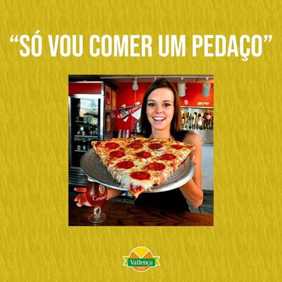 Aqui está a publicidade do Pizzaria e Batataria Vallença