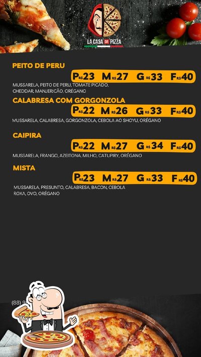 No La Casa da Pizza, você pode degustar pizza
