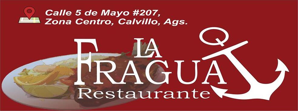 Restaurante La Fragua Calvillo Centro, Calvillo